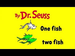 One Fish, Two Fish, Red Fish, Blue Fish