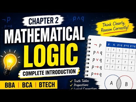 Introduction to Mathematical Logic | Chapter 2 | BBA BCA BTech