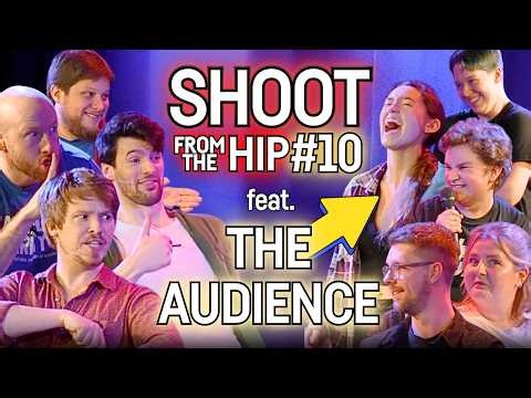 Shoot From The Hip Episode #10 - feat. THE AUDIENCE | FULLY IMPROVISED COMEDY SHOW