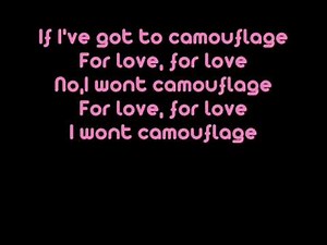CAMOUFLAGE LYRICS
