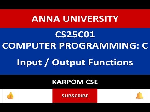 Anna University Reg -2025 | CS25C01 | Input / Output Functions