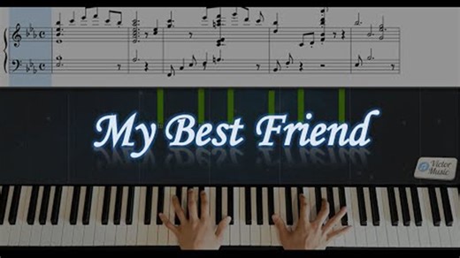 最知心的朋友 - 钢琴伴奏 My Best Friend - Piano tutorial Instrumental