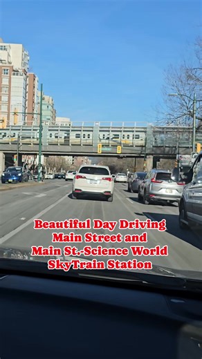 Beautiful day driving along Main Street and Main Street-Science World SkyTrain Station, Vancouver.💯❤️🇨🇦 @topfans #vancouver #britishcolumbia #canada #viralreelsfb #viralreelsfacebook #reelsfacebook #Samsung #s23ultra # | Amazing Vancouver & Beautiful British Columbia
