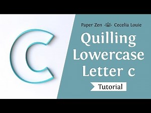 Quilling Letters Tutorial - Lowercase Letter c Monogram - How to Outline On-Edge Template