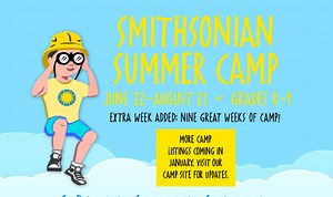 The Smithsonian Associates Presents Summer Camp at the Smithsonian