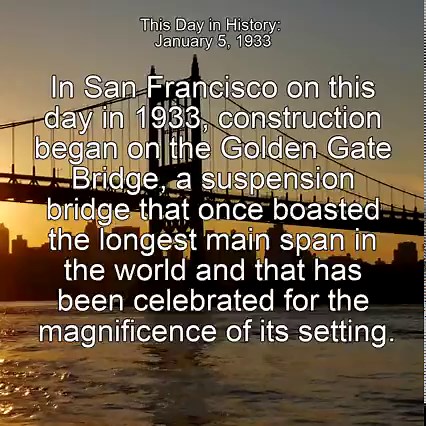 Golden Gate Bridge construction begun This Day in History: January 5, 1933 | TFD Supplies