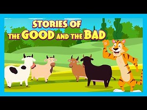Stories Of The Good And The Bad | Tia and Tofu Storytelling | Moral Stories In English For Kids