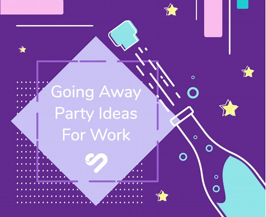 43 Phenomenal Going Away Party Ideas For Work In 2024