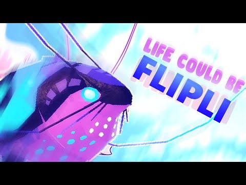 Life could be Flipli 🐟 Creatures of Sonaria