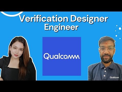 Qualcomm Job Interview | Designer Verification Engineer Q&A