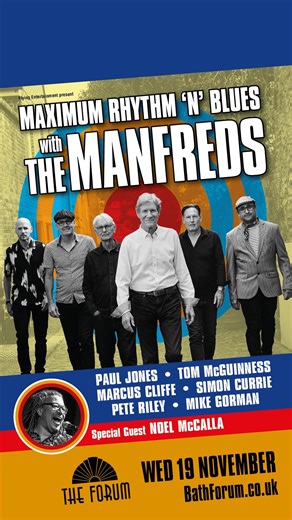 The Manfreds, featuring original Manfred Mann members Paul Jones and Tom McGuinness, will once again bring their highly acclaimed Maximum Rhythm and Blues show to The Forum in November this year! Their incredible repertoire of hits includes the iconic songs ‘Do Wah Diddy Diddy’, ‘Pretty Flamingo’, ‘5-4-3-2-1’, ‘The Mighty Quinn’, plus many more, including those from Paul Jones’ solo success and Tom McGuinness from his hugely successful group, McGuinness Flint. Book your tickets now! 📅 Wed 19 No