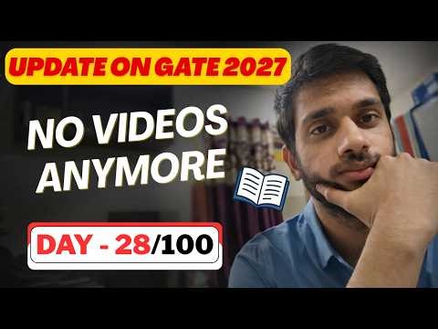 Update on my GATE 2027 Journey | Leaving Preparation?