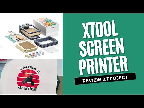 xTool Screen Printer Set Up and Multi Layer Project