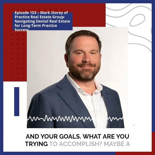 Episode 153 – Mark Storey of Practice Real Estate Group