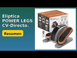 RESEÑA (2025) : Elíptica POWER LEGS CV-Directo.. DETALLES ESENCIALES