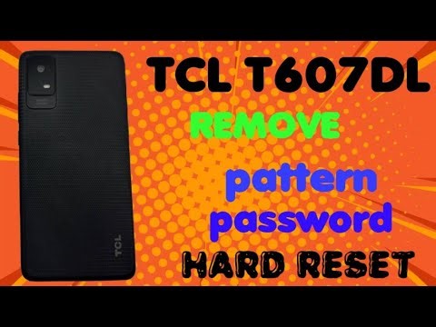 Tracefone wireless T607DL hard reset | Tcl t607dl remove password