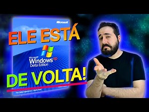 Lançaram um NOVO Windows XP! - Vale a pena?