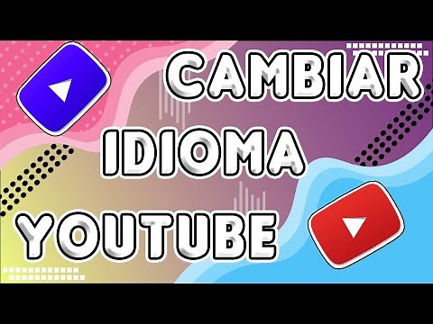 CAMBIAR IDIOMA DE YOUTUBE: Aprende a cambiar el idioma de la Interfaz Principal de Youtube.
