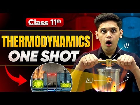 Thermodynamics🔥 | CLASS 11 Physics | Complete NCERT Chapter |Prashant Kirad