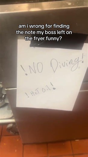 am i wrong for finding the note my boss left on the fryer funny?