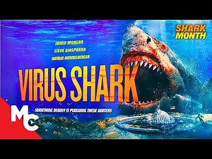 They Hunt a Global Pandemic | Virus Shark | Full Shark Horror Film | Shark Month Movie