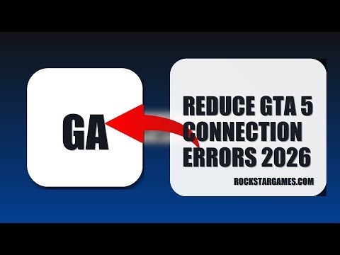How To Reduce GTA 5 Connection Errors 2026 (FULL TUTORIAL)