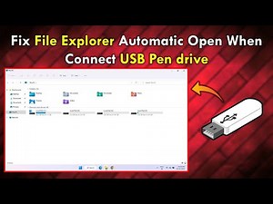 How to Stop File Explorer Opening Automatically When a USB Drive Inserted