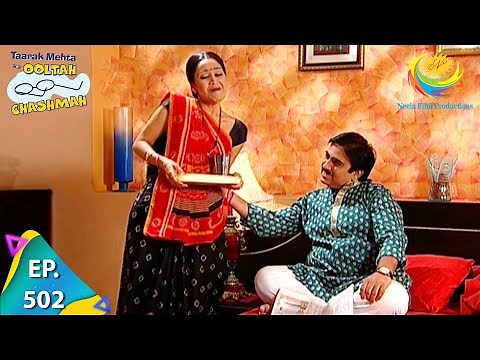 Taarak Mehta Ka Ooltah Chashmah - Episode 502 - Full Episode