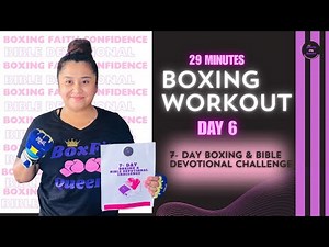 Day 6|| 7- Day Boxing & Bible devotional challenge || Faith based boxing fitness || Boxing for women