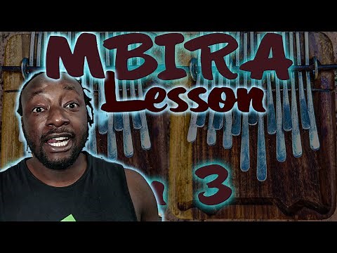 How to play the Mbira (Tutorial #3)