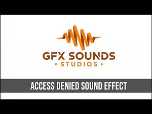 Access Denied Sound Effect