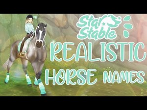 REALISTIC Horse Name Ideas / Inspiration | Star Stable | #SSO