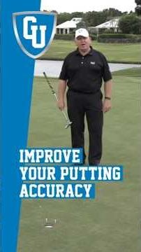 Improve Your Putting Accuracy