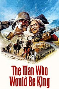 The Man Who Would Be King (1975) - Movie