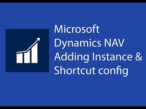 Microsoft Dynamics NAV Instance Creation & Shortcut Config