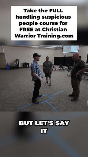 How to Approach a Suspicious Person | Christian Warrior Training