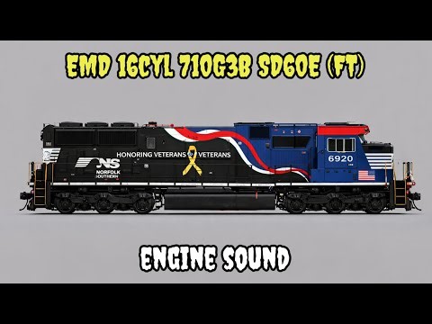 Engine Sound | EMD 16cyl 710G3B SD60E (FT)