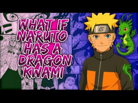 What If Naruto Has A Dragon Kwami ||