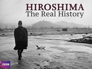 Hiroshima: The Real History Season 1 Episode 1