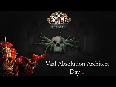 Vaal Absolution Architect of Chaos Day 1 | PoE Legacy of Phrecia