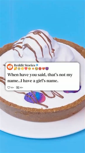 When have you said That's not my name #reddit