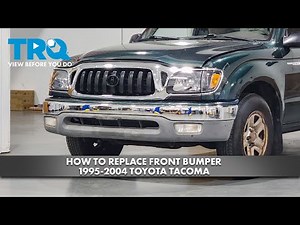 How to Replace Front Bumper 1995-2004 Toyota Tacoma