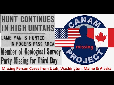 Missing 411- David Paulides Presents Cases From Washington, Maine, Utah and Alaska