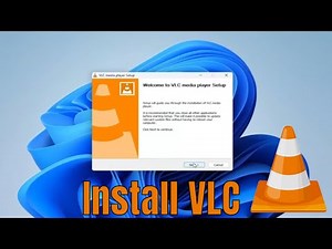How To Install VLC Media Player on Windows [Guide]