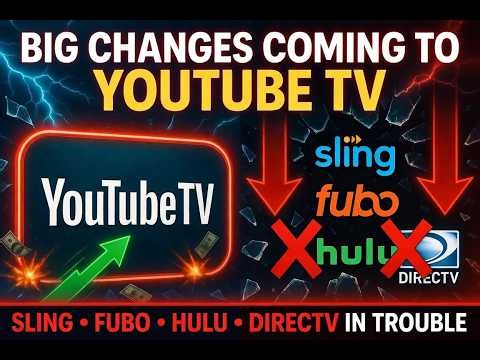 Big Changes Coming to YouTube TV As Sling TV, Fubo, Hulu, & DIRECTV Are in Trouble