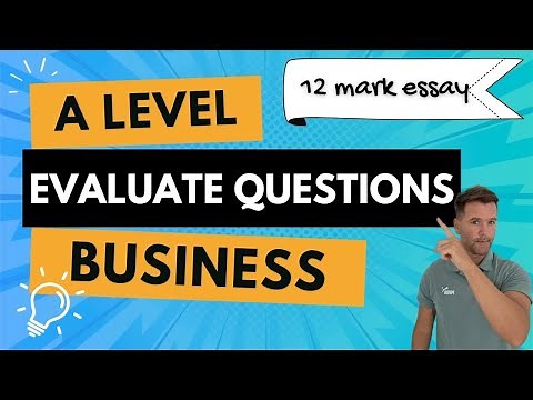 A Level Business - 'Evaluate' 12 Mark Questions - Model Answer