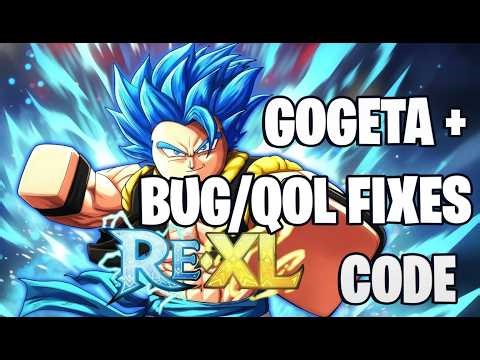 [GOGETA + BUG/QOL FIXES] RE:XL CODES [ROBLOX] *NEW* ALL WORKING MARCH 2026 CODES FOR ROBLOX RE XL💎