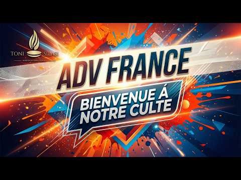 ADV FRANCE LIVE? ÉVANGÉLISTE TIERCELIN NZALA, CULTE DU 15/05/2026
