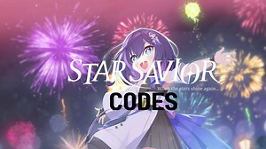 StarSavior codes (March 2026)