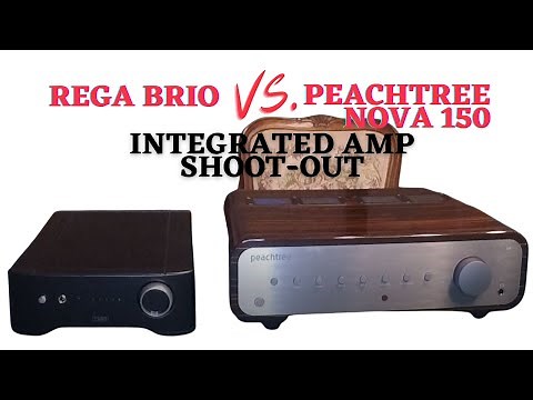 Peachtree Nova 150 vs Rega Brio Integrated amplifier comparison
